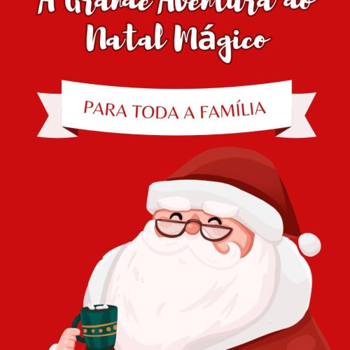 A Grande Aventura do Natal Mágico