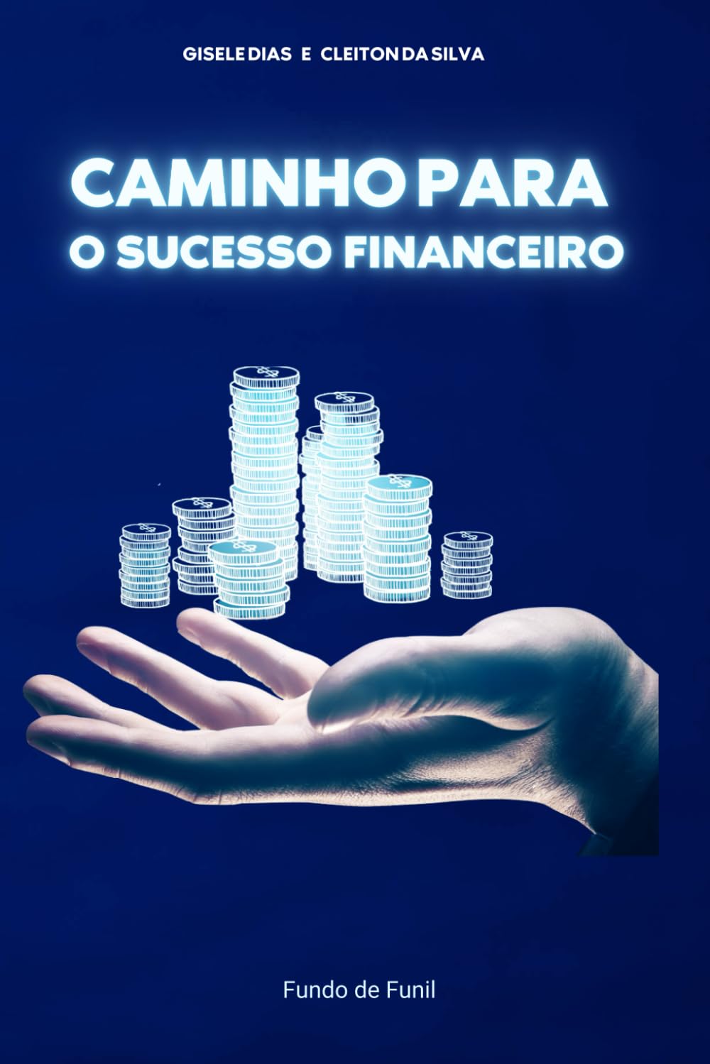 Caminho para o Sucesso Financeiro: Fundo de Funil