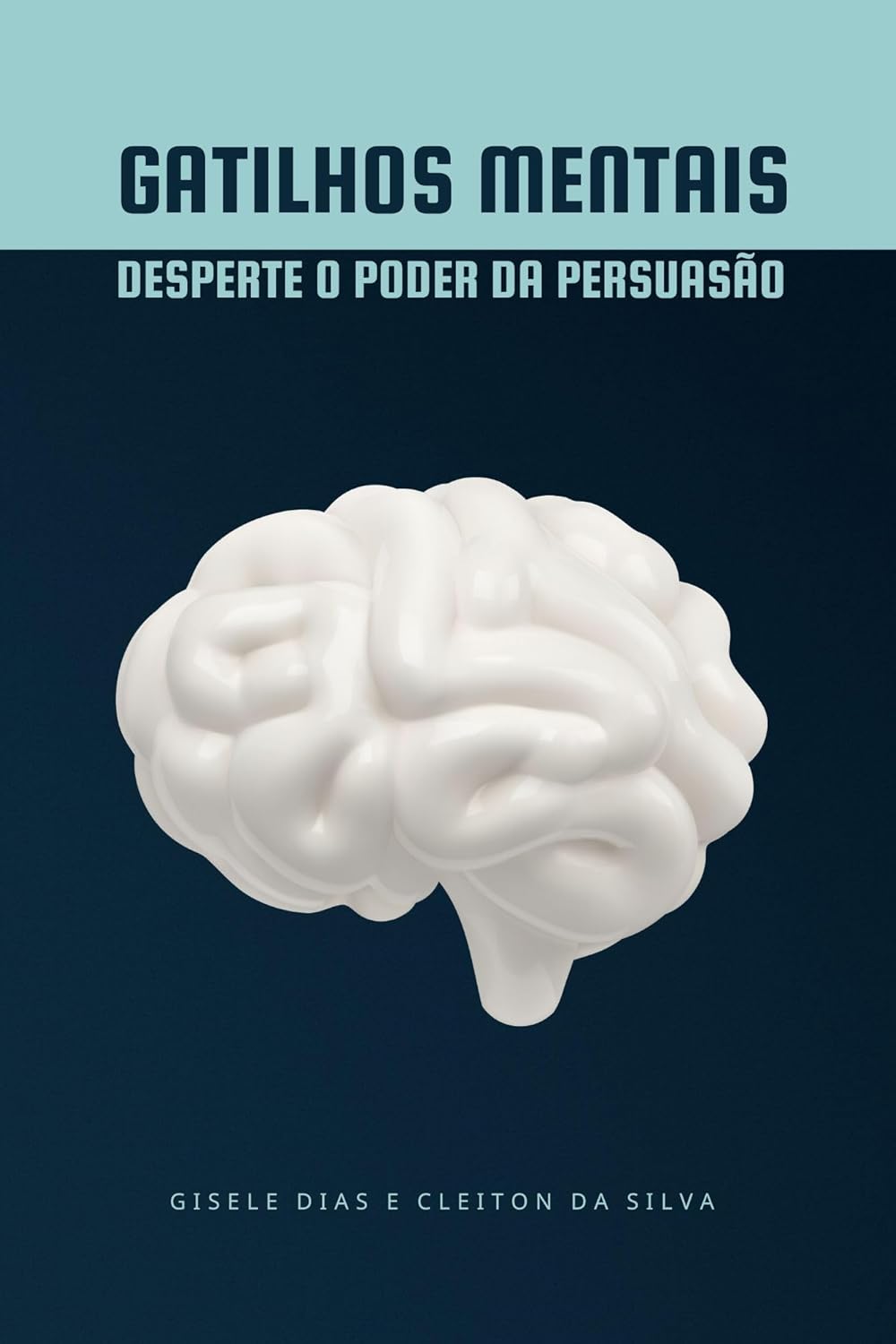 Gatilhos Mentais: Desperte o Poder da Persuasão