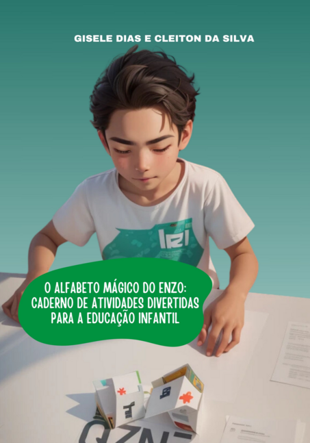 Caderno de Atividades do Alfabeto Enzo: para a Educação Infantil